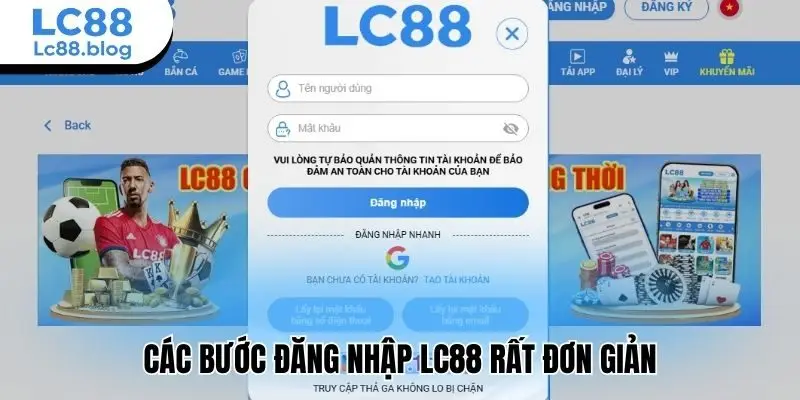 Các bước đăng nhập Lc88 rất đơn giản