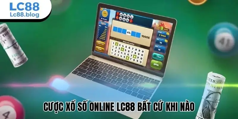 Cược xổ số online Lc88 bất cứ khi nào