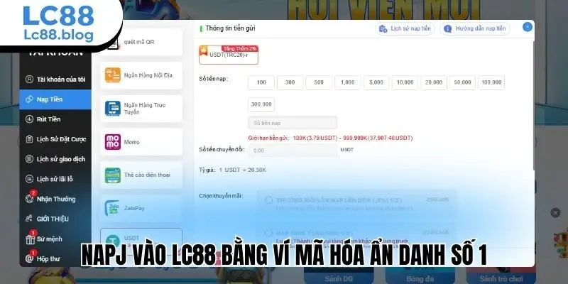 Nạp vào Lc88 bằng ví mã hóa ẩn danh số 1