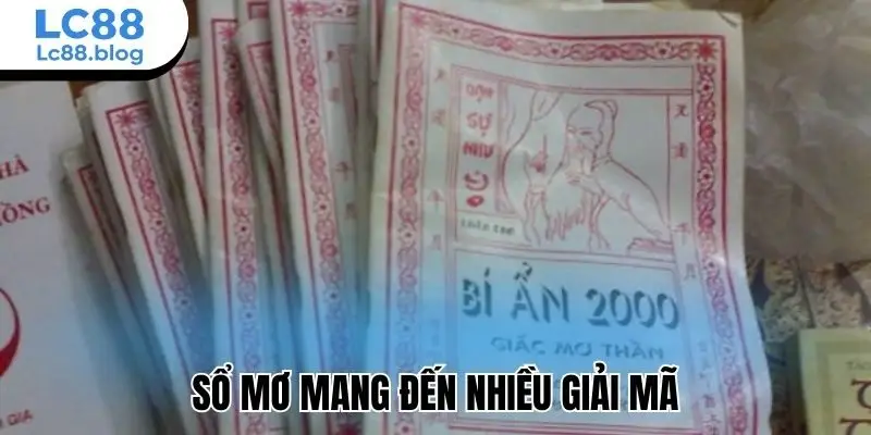 Sổ mơ mang đến nhiều giải mã