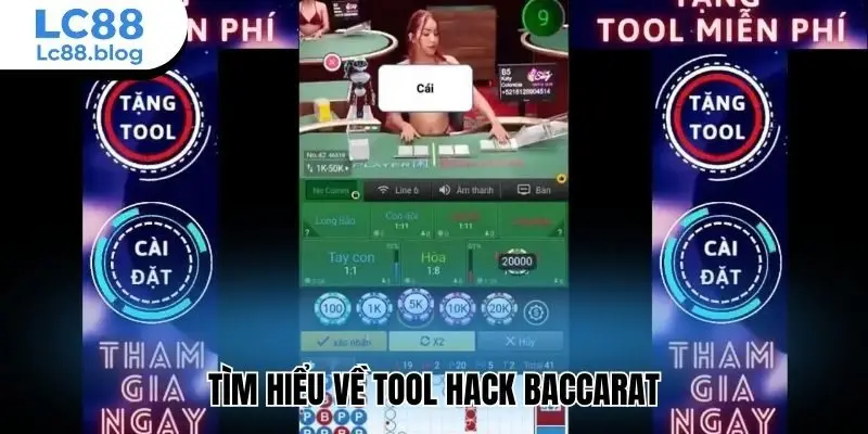 Tìm hiểu về tool hack Baccarat